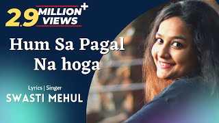 Tera-Naam-Likha-Har-Patthar-Par-Lyrics-Swasti-Mehul